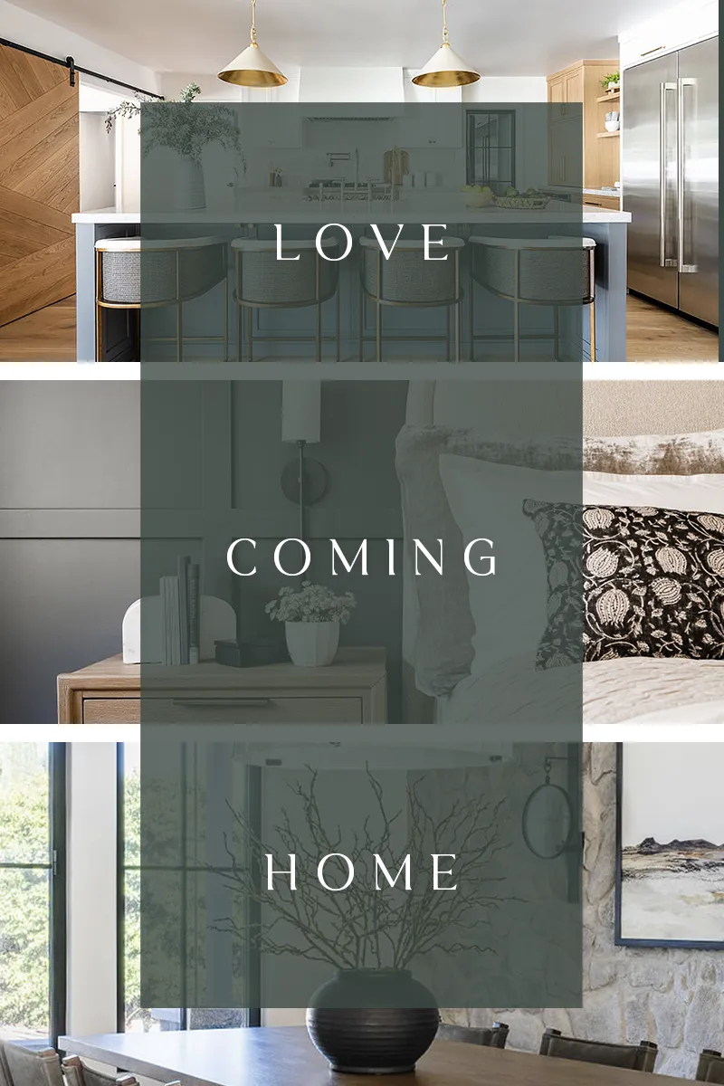 three photos of beautiful home interiors with the words Love Coming Home over top
